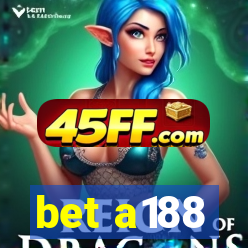 bet a188